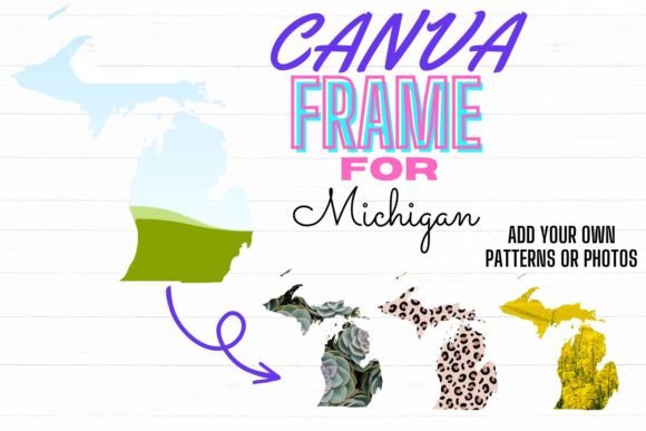 Canva Frame for Michigan Digital: A Customizable Tool for Elevating Your Visual Content